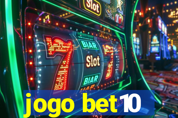 jogo bet10